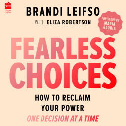 book cover for Fearless Choices