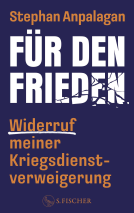 Buchcover für Für den Frieden – Widerruf meiner Kriegsdienstverweigerung