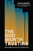 book cover for The God Worth Trusting