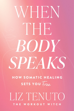 book cover for When the Body Speaks