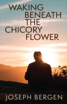 book cover for Waking Beneath the Chicory Flower