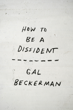 book cover for How to Be a Dissident