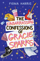 book cover for The Embarrassing Confessions of Gracie Sparks