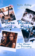 Buchcover für Three Pucks and a Baby - Vier Herzen im Powerplay