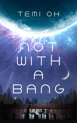 book cover for Not With A Bang