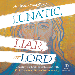 book cover for Lunatic, Liar, or Lord