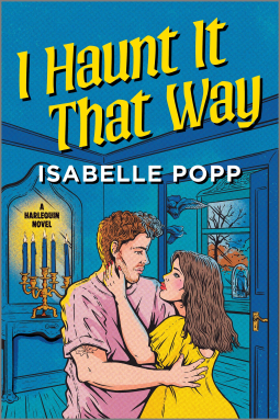 book cover for I Haunt It That Way