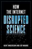 book cover for How the Internet Disrupted Science
