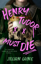 book cover for Henry Tudor Must Die