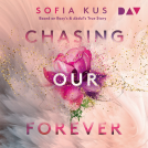 Buchcover für Chasing Our Forever. Based on Roxy’s & Abdul’s True Story