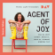 Buchcover für Agent of Joy. Wie du dich selbst feierst, wenn es niemand anderes tut