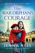 book cover for The War Orphan's Courage (Orphans of St Agnes Book 3)