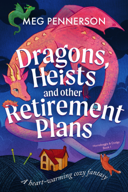 book cover for Dragons, Heists and Other Retirement Plans