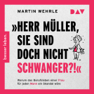 Buchcover für »Herr Müller, Sie sind doch nicht schwanger?!«