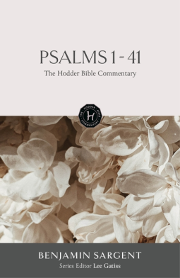 book cover for The Hodder Bible Commentary: Psalms 1-41