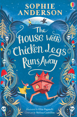 book cover for The House with Chicken Legs Runs Away