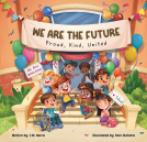 book cover for We Are The Future: Proud, Kind, United