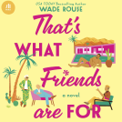 book cover for That's What Friends Are For