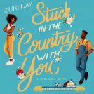 book cover for Stuck in the Country with You