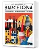 Buchcover für Why Should I Go To Barcelona
