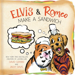 book cover for Elvis & Romeo Make a Sandwich