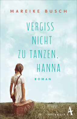 Buchcover für Vergiss nicht zu tanzen, Hanna
