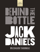 book cover for Jack Daniels: Behind the Bottle