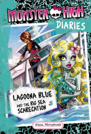 book cover for Monster High Diaries: Lagoona Blue and the Big Sea Scarecation