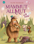 Buchcover für Mammut Allmut will auch!