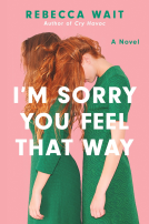 book cover for I'm Sorry You Feel That Way