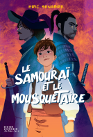 Couverture du livre pour Le Samouraï et le mousquetaire