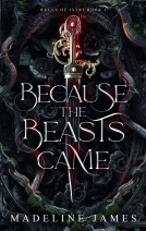 book cover for Because the Beasts Came