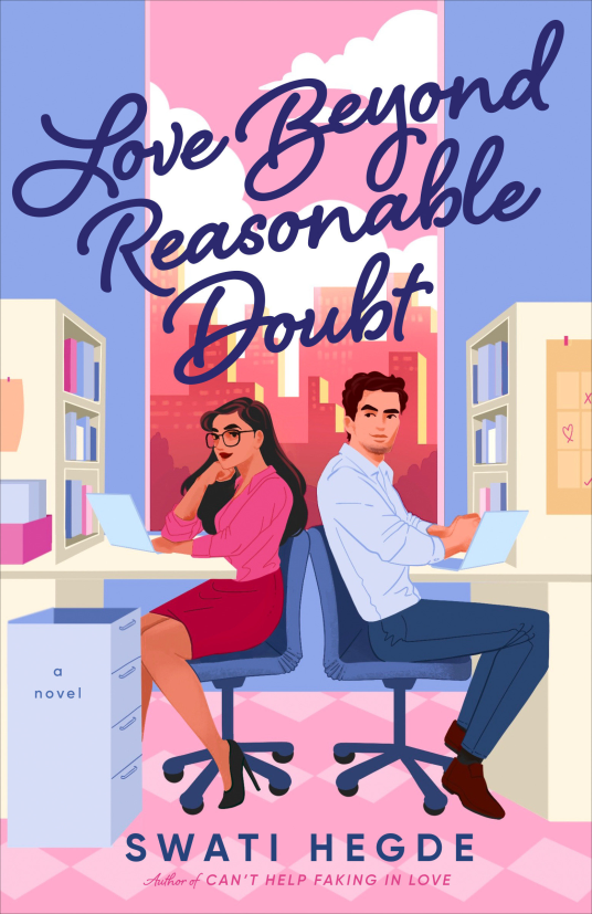 Love Beyond Reasonable Doubt | Swati Hegde | 9798217092031 | NetGalley