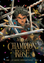 Cover Image: Champion of the Rose, Vol. 1