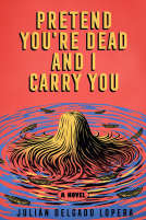 book cover for Pretend You're Dead and I Carry You