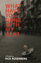 book cover for What Have You Done with My Son?