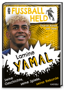 Buchcover für Mein Fußballheld Lamine Yamal – Seine Geschichte, seine Spiele, seine Rekorde