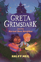 book cover for Greta Grimsdark and the Normal New Neighbor
