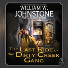 book cover for The Last Ride of the Dirty Creek Gang
