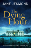 Cover Image: The Dying Hour