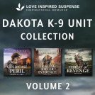 book cover for Love Inspired Suspense Dakota K-9 Unit Collection Vol 2