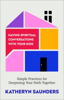 book cover for Having Spiritual Conversations with Your Kids