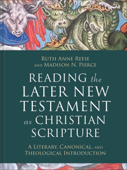 book cover for Reading the Later New Testament as Christian Scripture