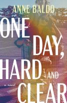 book cover for One Day, Hard and Clear