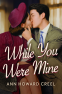 Cover Image: While You Were Mine
