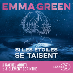 Couverture du livre pour Si les étoiles se taisent - Tome 1