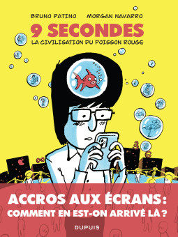Couverture du livre pour 9 secondes, la civilisation du poisson rouge