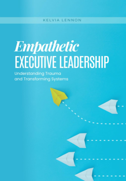 book cover for Empathetic Executive Leadership