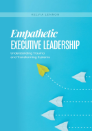 book cover for Empathetic Executive Leadership