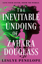 book cover for The Inevitable Undoing of Zahara Douglass